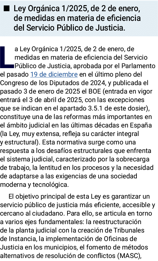   Ley Orgánica 1 2025, de 2 de enero, de medidas en materia de eficiencia del Servicio Público de Justicia  La Ley Or   