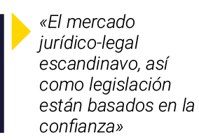   El mercado jurídico-legal escandinavo, así como legislación están basados en la confianza 