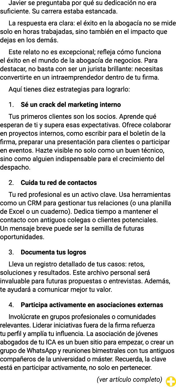 Javier se preguntaba por qué su dedicación no era suficiente  Su carrera estaba estancada  La respuesta era clara: el   