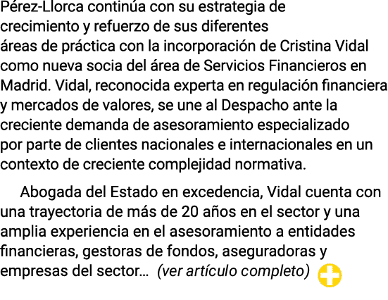 Pérez-Llorca continúa con su estrategia de crecimiento y refuerzo de sus diferentes áreas de práctica con la incorpor   