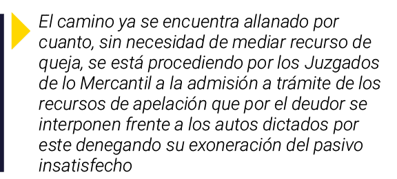  El camino ya se encuentra allanado por cuanto, sin necesidad de mediar recurso de queja, se está procediendo por los   