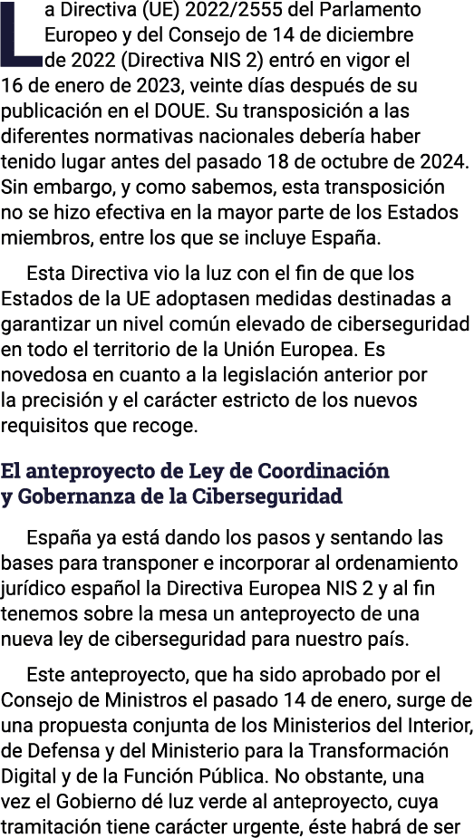 La Directiva (UE) 2022 2555 del Parlamento Europeo y del Consejo de 14 de diciembre de 2022 (Directiva NIS 2) entró e   