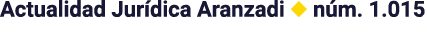 Actualidad Jurídica Aranzadi   núm  1 015