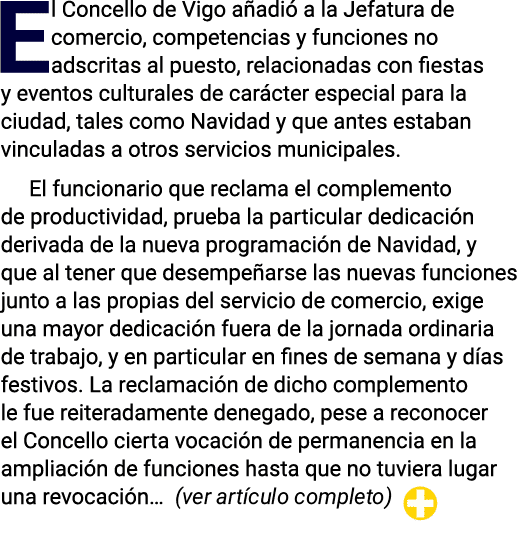 El Concello de Vigo añadió a la Jefatura de comercio, competencias y funciones no adscritas al puesto, relacionadas c   