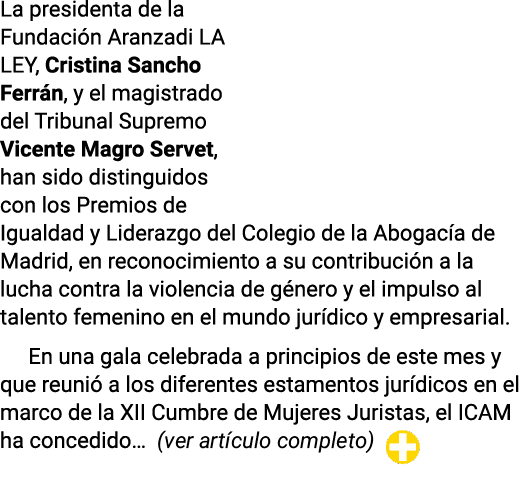 La presidenta de la Fundación Aranzadi LA LEY, Cristina Sancho Ferrán, y el magistrado del Tribunal Supremo Vicente M   