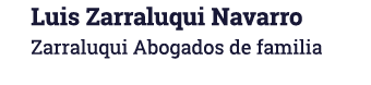 Luis Zarraluqui Navarro Zarraluqui Abogados de familia