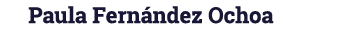 Paula Fernández Ochoa