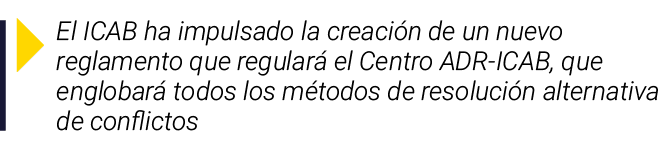  El ICAB ha impulsado la creación de un nuevo reglamento que regulará el Centro ADR-ICAB, que englobará todos los mét   