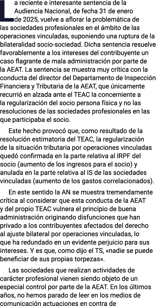 La reciente e interesante sentencia de la Audiencia Nacional, de fecha 31 de enero de 2025, vuelve a aflorar la probl   