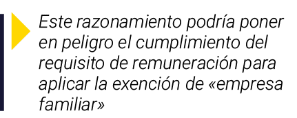 Este razonamiento podría poner en peligro el cumplimiento del requisito de remuneración para aplicar la exención de    