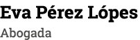Eva Pérez Lópes Abogada