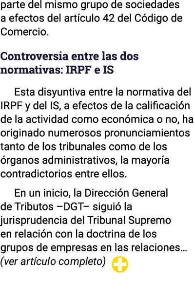 parte del mismo grupo de sociedades a efectos del artículo 42 del Código de Comercio  Controversia entre las dos norm   