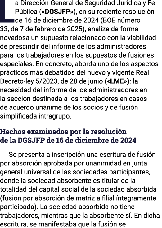 La Dirección General de Seguridad Jurídica y Fe Pública ( DGSJFP ), en su reciente resolución de 16 de diciembre de 2   