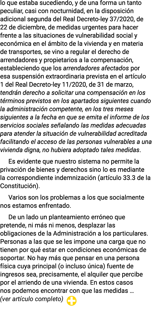 lo que estaba sucediendo, y de una forma un tanto peculiar, casi con nocturnidad, en la disposición adicional segunda   