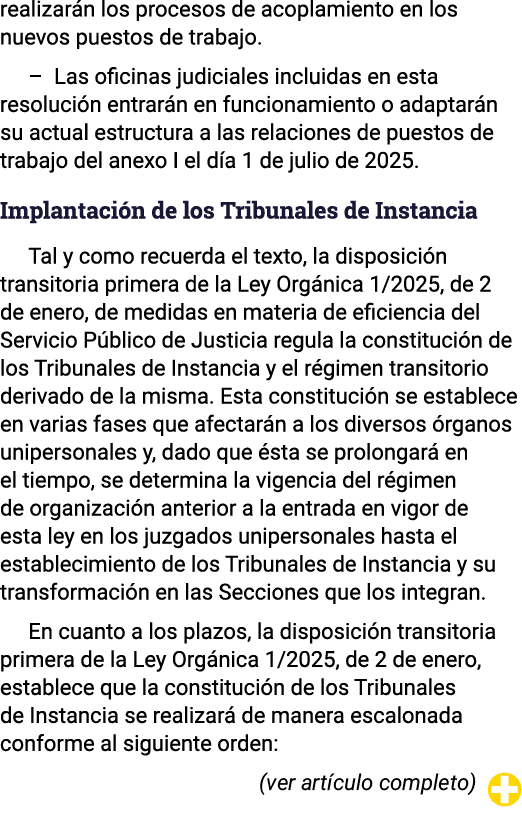 realizarán los procesos de acoplamiento en los nuevos puestos de trabajo    Las oficinas judiciales incluidas en esta   