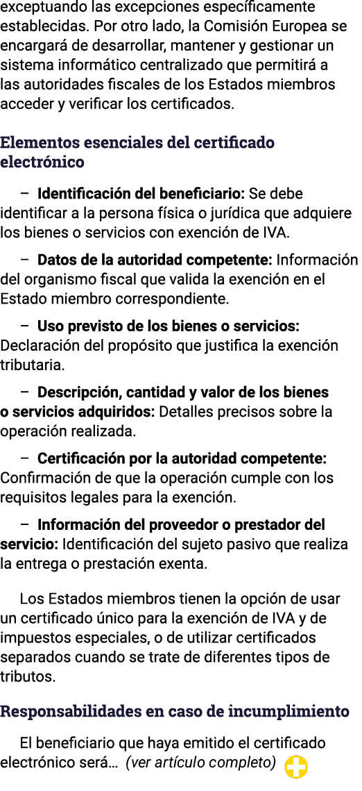 exceptuando las excepciones específicamente establecidas  Por otro lado, la Comisión Europea se encargará de desarrol   