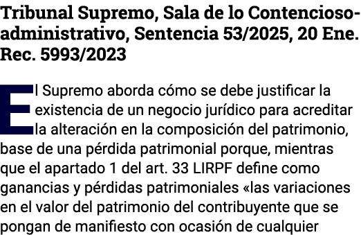 Tribunal Supremo, Sala de lo Contencioso-administrativo, Sentencia 53 2025, 20 Ene  Rec  5993 2023 El Supremo aborda    