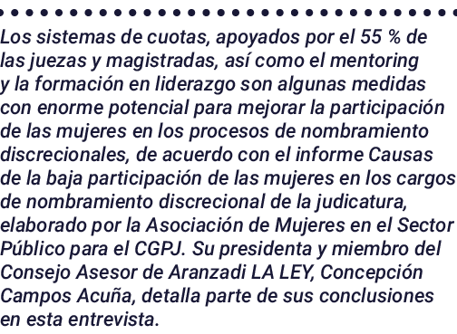 Los sistemas de cuotas, apoyados por el 55 % de las juezas y magistradas, así como el mentoring y la formación en lid   
