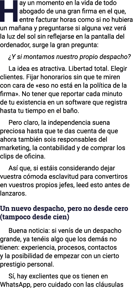 Hay un momento en la vida de todo abogado de una gran firma en el que, entre facturar horas como si no hubiera un mañ   