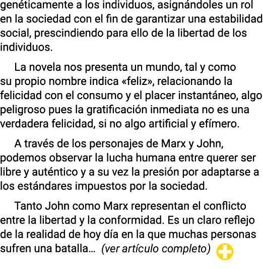 genéticamente a los individuos, asignándoles un rol en la sociedad con el fin de garantizar una estabilidad social, p   