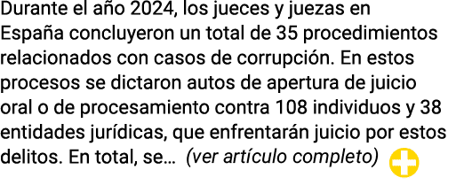 Durante el año 2024, los jueces y juezas en España concluyeron un total de 35 procedimientos relacionados con casos d   