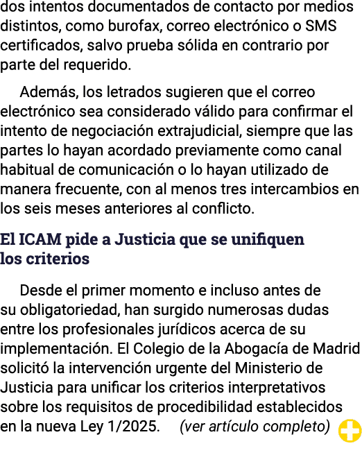 dos intentos documentados de contacto por medios distintos, como burofax, correo electrónico o SMS certificados, salv   