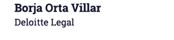 Borja Orta Villar Deloitte Legal