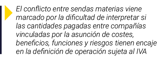  El conflicto entre sendas materias viene marcado por la dificultad de interpretar si las cantidades pagadas entre co   
