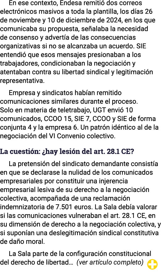 En ese contexto, Endesa remitió dos correos electrónicos masivos a toda la plantilla, los días 26 de noviembre y 10 d   