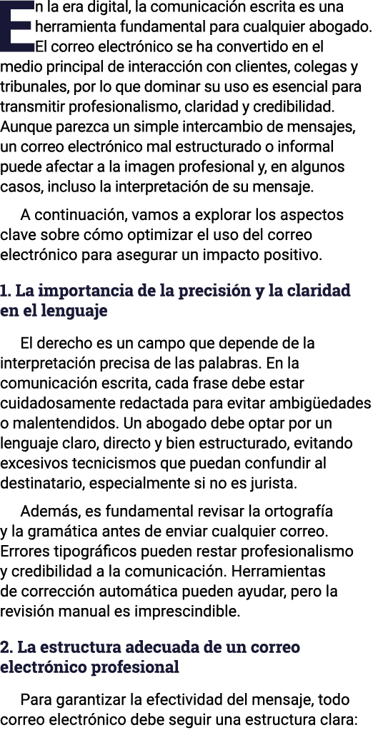 En la era digital, la comunicación escrita es una herramienta fundamental para cualquier abogado  El correo electróni   