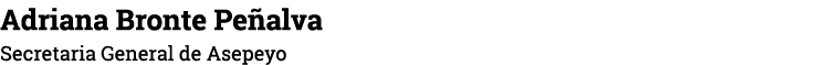  Adriana Bronte Peñalva Secretaria General de Asepeyo