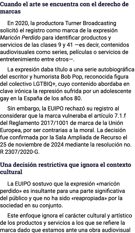 Cuando el arte se encuentra con el derecho de marcas En 2020, la productora Turner Broadcasting solicitó el registro    