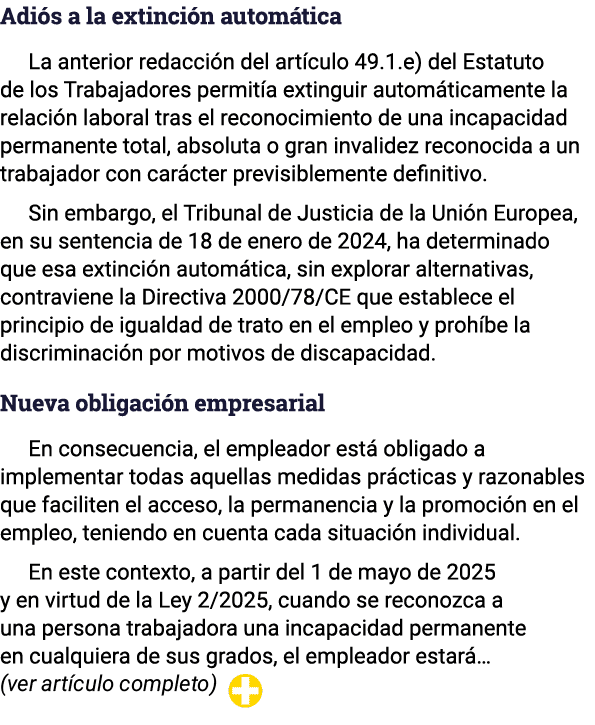 Adiós a la extinción automática La anterior redacción del artículo 49 1 e) del Estatuto de los Trabajadores permitía    