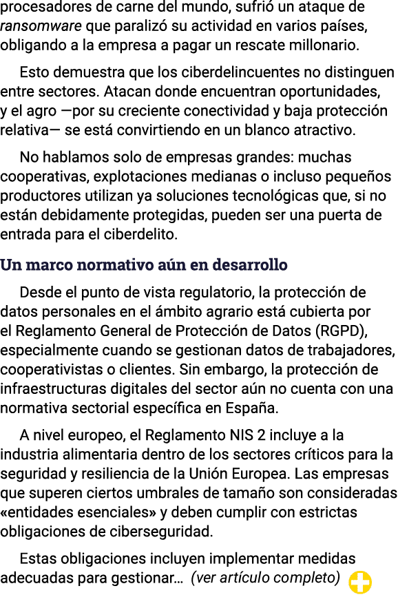 procesadores de carne del mundo, sufrió un ataque de ransomware que paralizó su actividad en varios países, obligando   