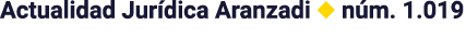 Actualidad Jurídica Aranzadi   núm  1 019