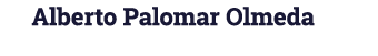 Alberto Palomar Olmeda