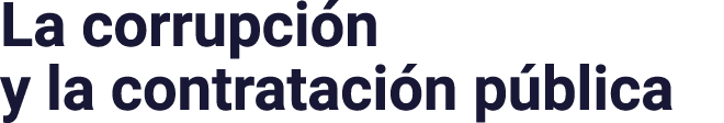 La corrupción y la contratación pública