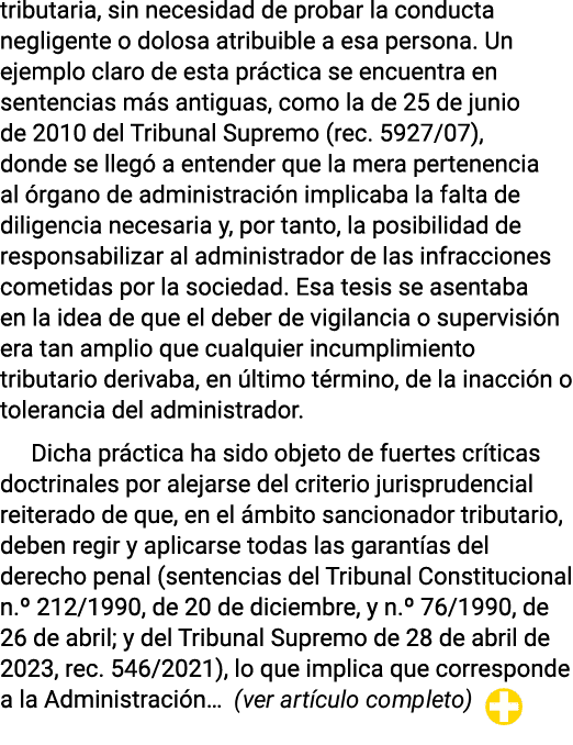 tributaria, sin necesidad de probar la conducta negligente o dolosa atribuible a esa persona  Un ejemplo claro de est   