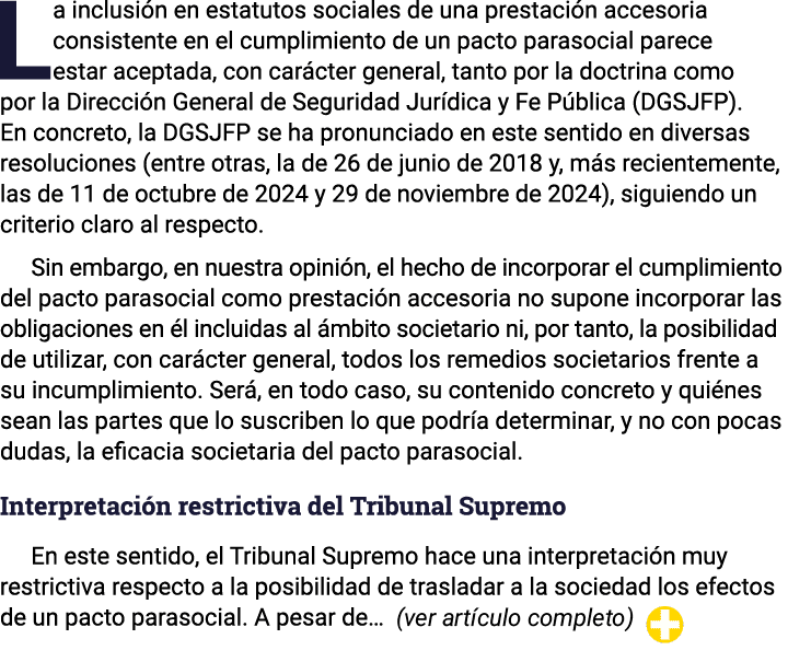 La inclusión en estatutos sociales de una prestación accesoria consistente en el cumplimiento de un pacto parasocial    