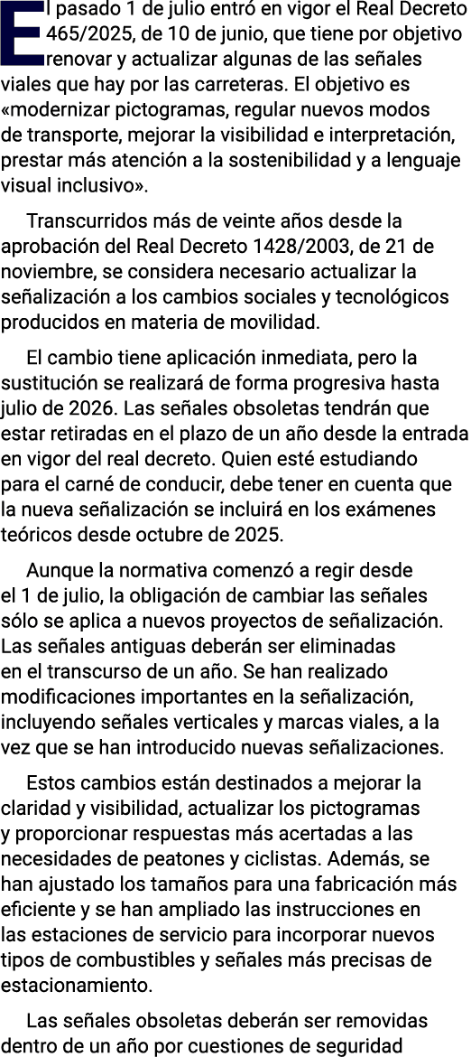 El pasado 1 de julio entró en vigor el Real Decreto 465 2025, de 10 de junio, que tiene por objetivo renovar y actual   