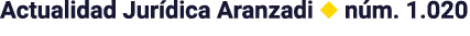 Actualidad Jurídica Aranzadi   núm  1 020