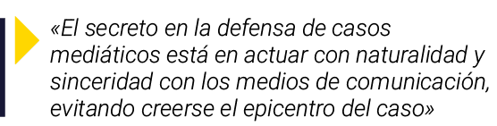 ￼ «El secreto en la defensa de casos medi ticos est en actuar con naturalidad y sinceridad con los medios de comunic...