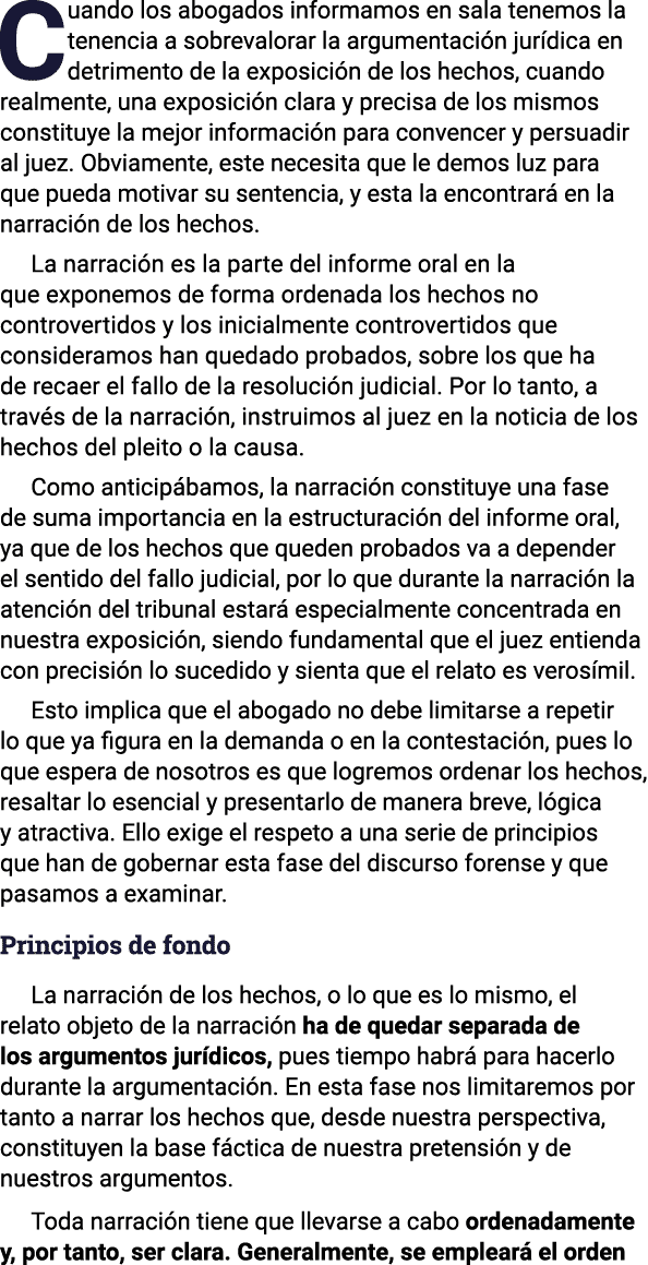 Cuando los abogados informamos en sala tenemos la tenencia a sobrevalorar la argumentaci n jur dica en detrimento de ...