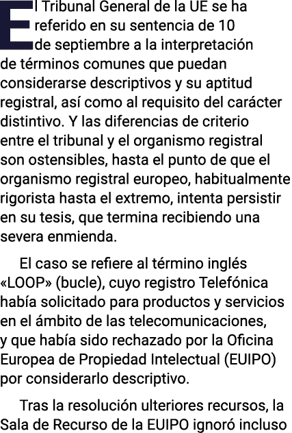 El Tribunal General de la UE se ha referido en su sentencia de 10 de septiembre a la interpretaci n de t rminos comun...