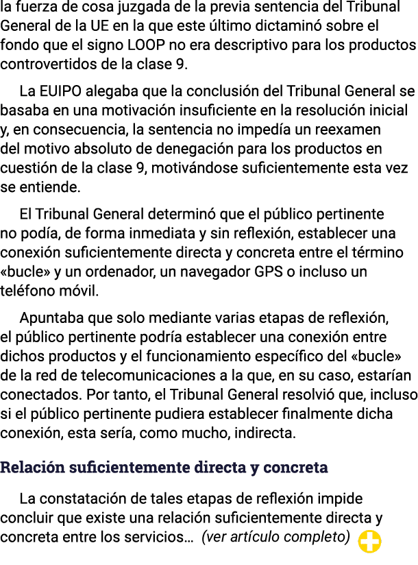 la fuerza de cosa juzgada de la previa sentencia del Tribunal General de la UE en la que este ltimo dictamin  sobre ...