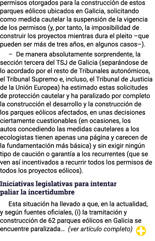 permisos otorgados para la construcci n de estos parques e licos ubicados en Galicia, solicitando como medida cautela...