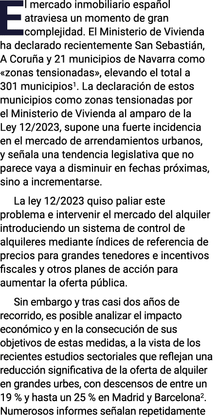 El mercado inmobiliario espa ol atraviesa un momento de gran complejidad. El Ministerio de Vivienda ha declarado reci...