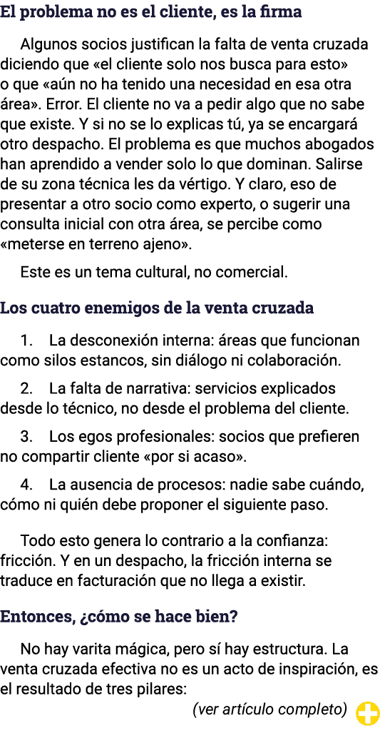 El problema no es el cliente, es la firma Algunos socios justifican la falta de venta cruzada diciendo que «el client...