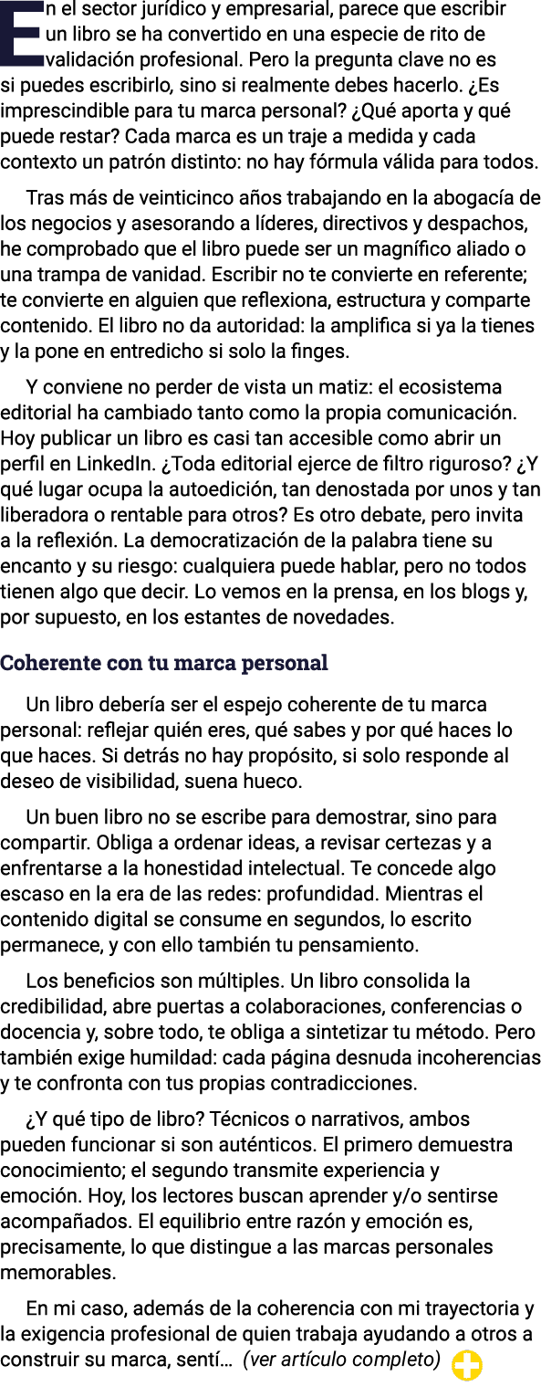 En el sector jur dico y empresarial, parece que escribir un libro se ha convertido en una especie de rito de validaci...