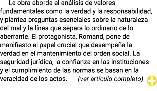 La obra aborda el an lisis de valores fundamentales como la verdad y la responsabilidad, y plantea preguntas esencial...